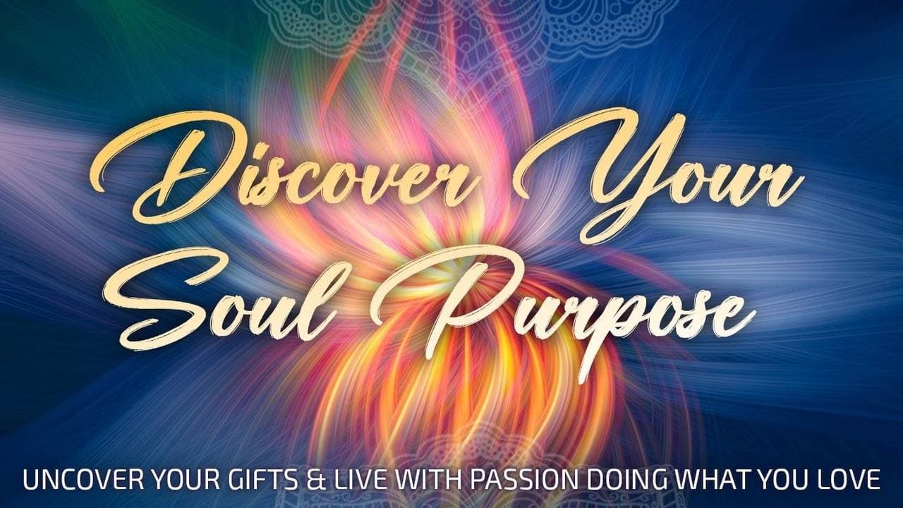 Discover Your Soul Purpose course art